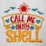 call me on my shell embroidery design